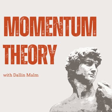 Momentum Theory with Dallin Malm